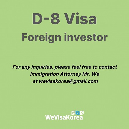 D-8 Visa Foreign Investor